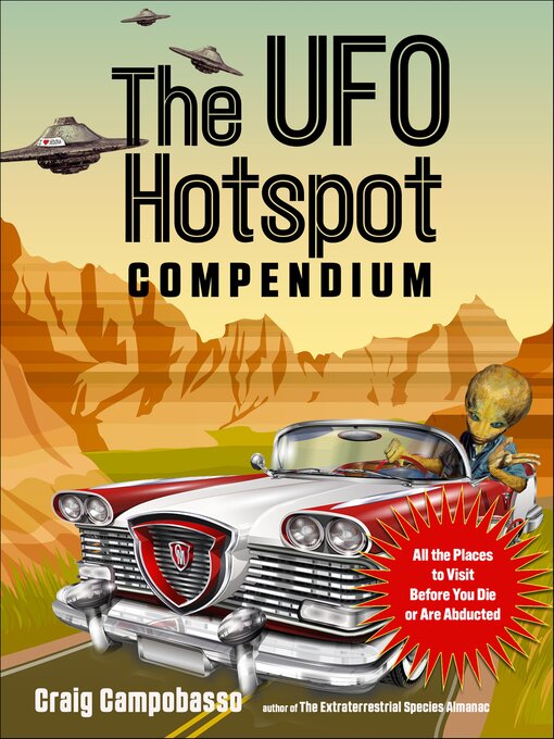 Title details for The UFO Hotspot Compendium by Craig Campobasso - Wait list